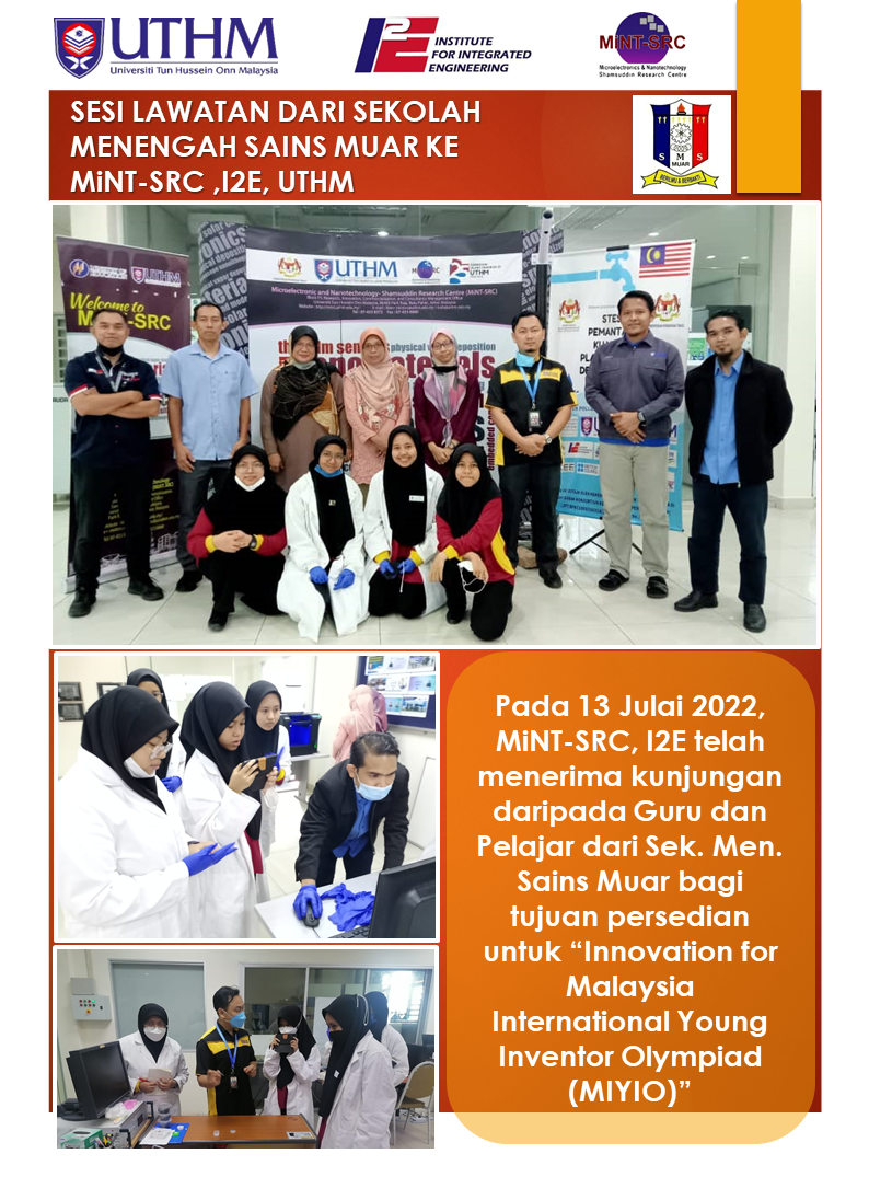 Sesi Lawatan Dari Sekolah Menengah Sains Muar Ke MiNT-SRC, I2E, UTHM (13 July 2022)
